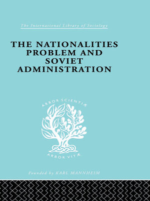 cover image of The Nationalities Problem  & Soviet Administration